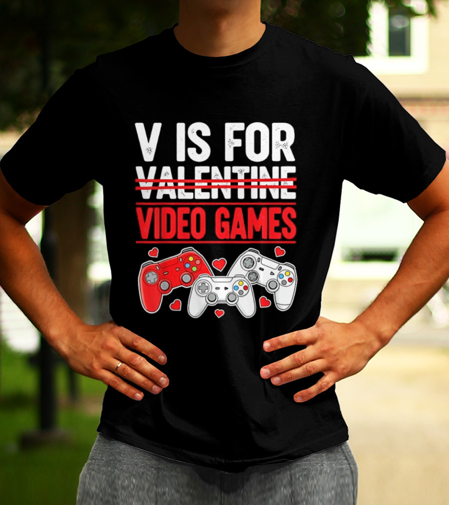 V Is For Video Games Valentines Controllers Hearts T-Shirt