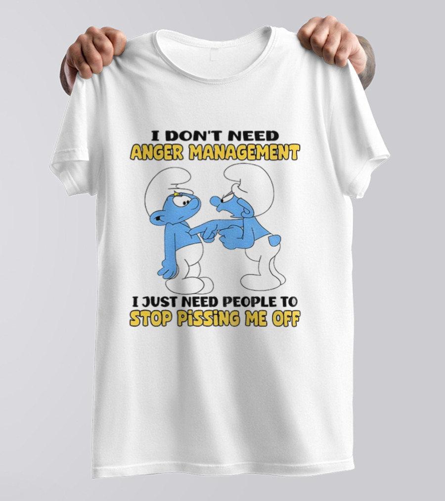 Smurf Anger Management Stop Pissing Me Off T-Shirt