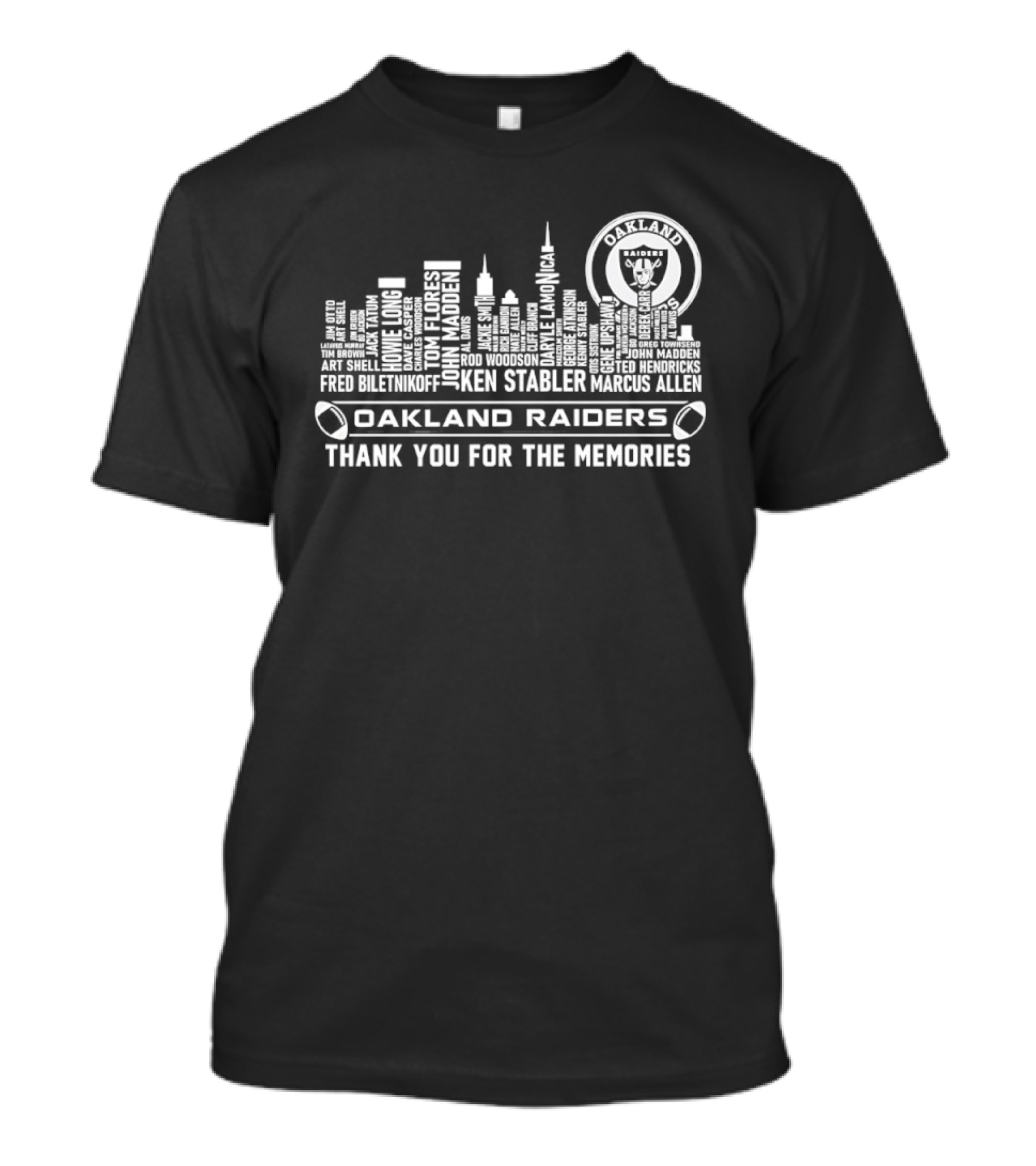 Oakland Raiders Ken Stabler Fred Biletnikoff Willie Brown City Skyline Thank You For The Memories T-Shirt