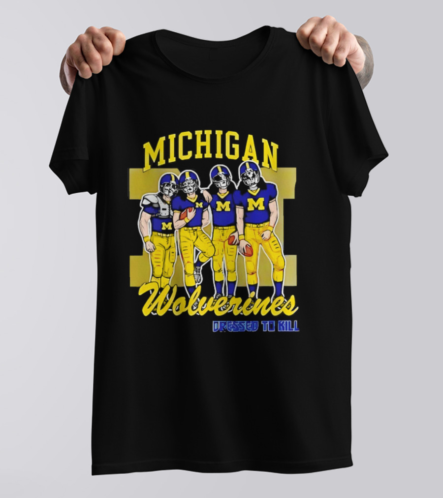 Michigan Wolverines Football Dressed To Kill Team Players Yellow And Blue T-Shirt