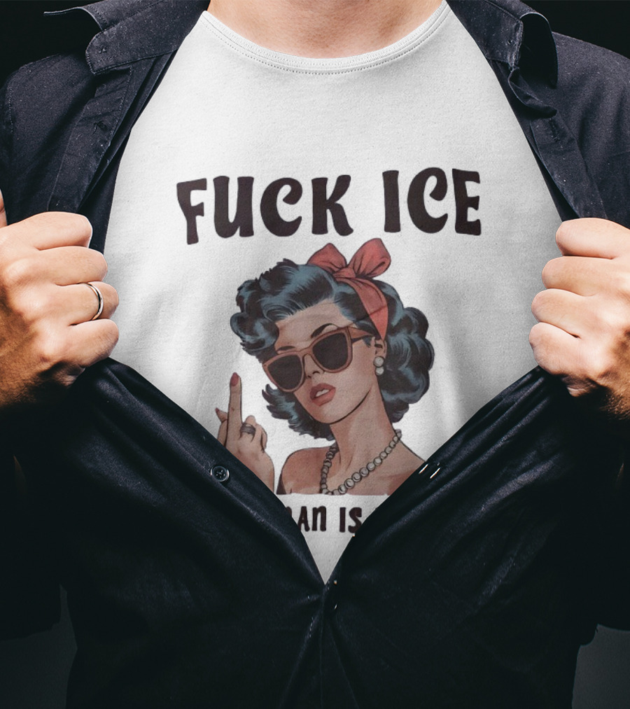 Fck Ice No Human Is Illegal Middle Finger Retro Pin Up Woman Bow Sunglasses T-Shirt