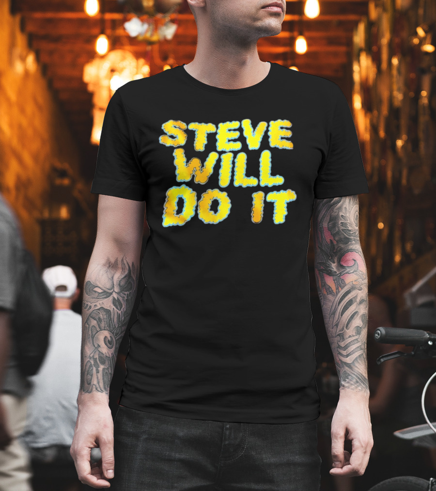 Steve Will Do It Yellow Blue T-Shirt