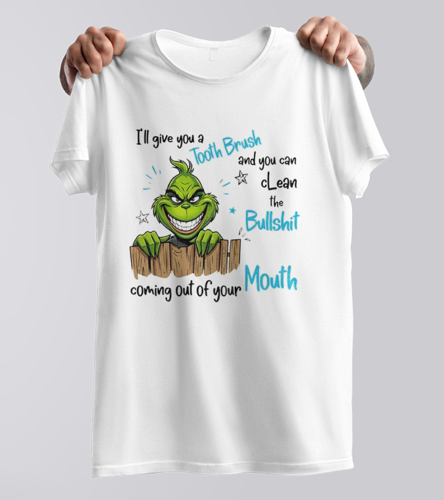 Grinch Tooth Fairy And Bullets Stay Out Of My Mouth T-Shirt