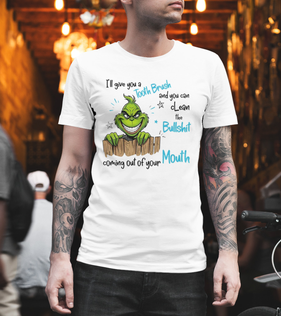 Grinch Tooth Fairy And Bullets Stay Out Of My Mouth T-Shirt