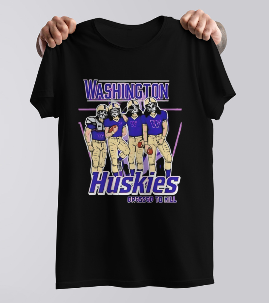 Washington Huskies Dressed To Kill Football Team T-Shirt