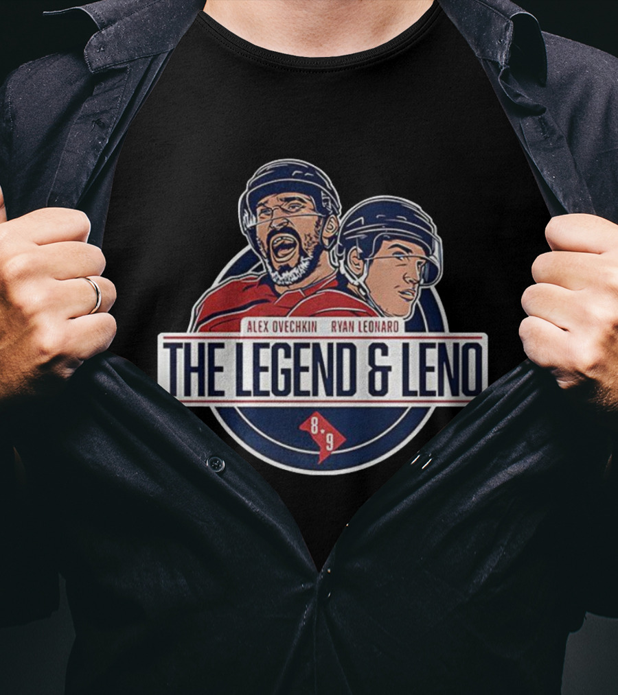 Alex Ovechkin Ryan Leonard The Legend & Leno Washington Capitals 8 9 T-Shirt