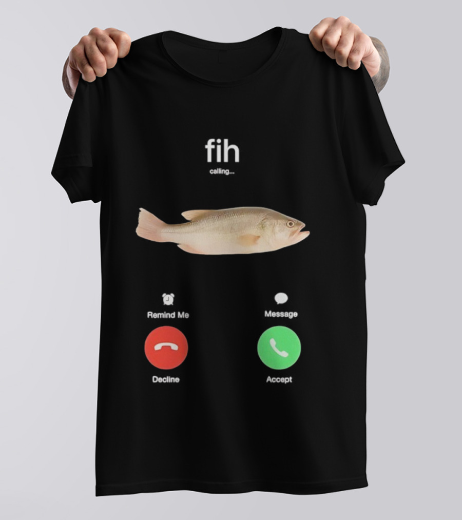 Fih Calling Fish Meme Decline Accept Buttons T-Shirt