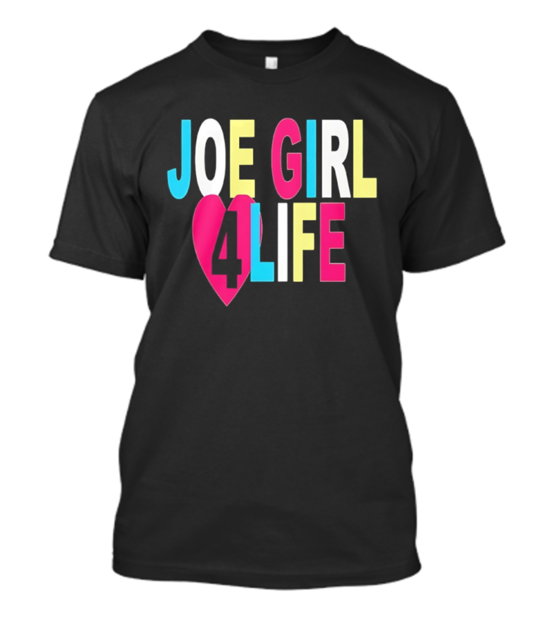 Joe Girl 4 Life Heart Design Colorful T-Shirt
