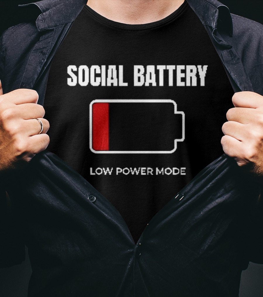 Social Battery Low Power Mode Red Battery T-Shirt