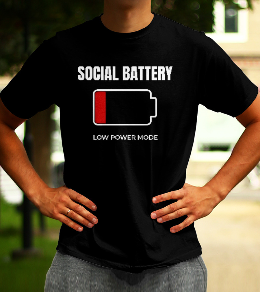Social Battery Low Power Mode Red Battery T-Shirt