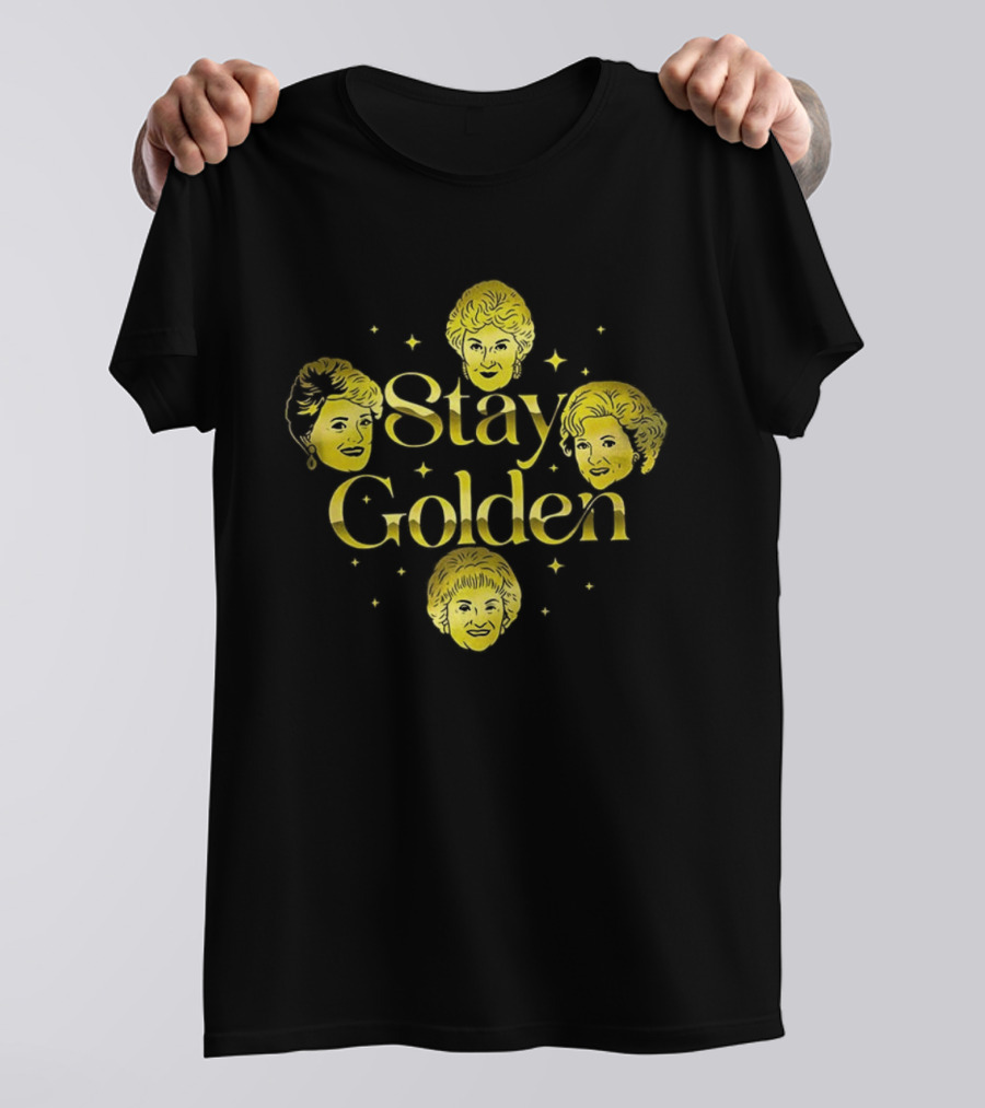 Stay Golden The Golden Girls Grandmother TV Show T-Shirt