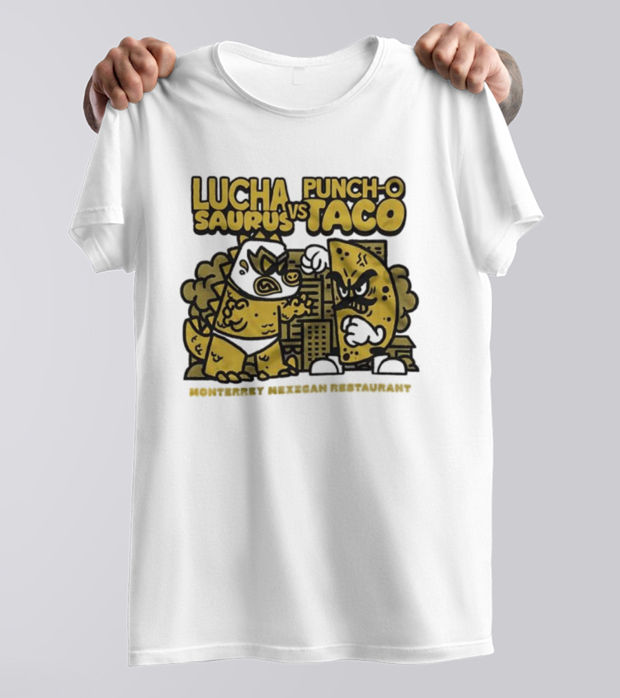 Lucha Saurus Vs Punch O Taco Monterrey Mexican Artistry T-Shirt