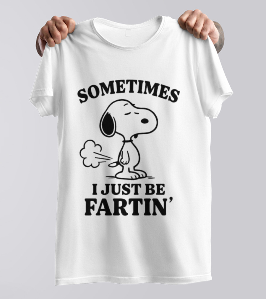 Snoopy Sometimes I Just Be Fartin' Peanuts Humor T-Shirt