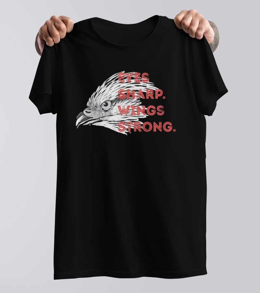 Raptor Bird Head Eyes Sharp Wings Strong T-Shirt