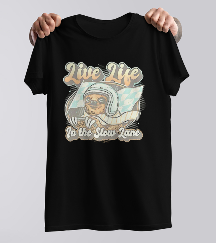 Live Life In The Slow Lane Sloth Racing Helmet T-Shirt