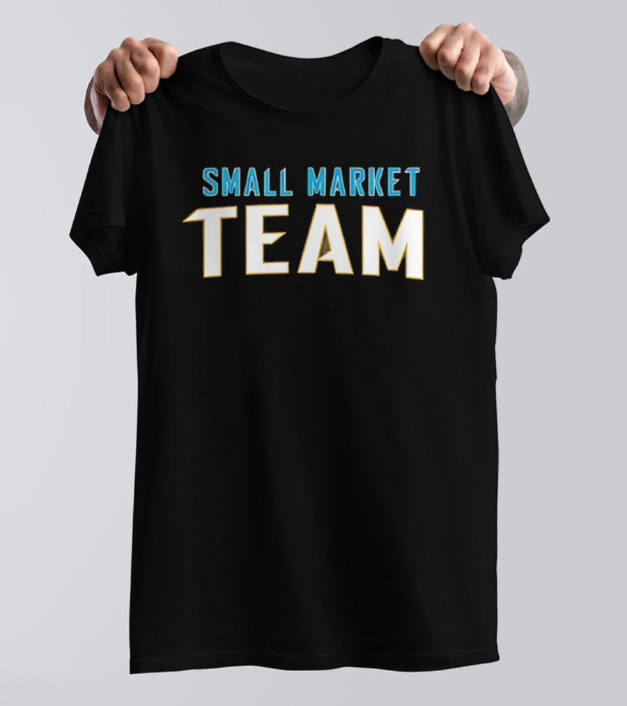 Small Market Team Bold T-Shirt