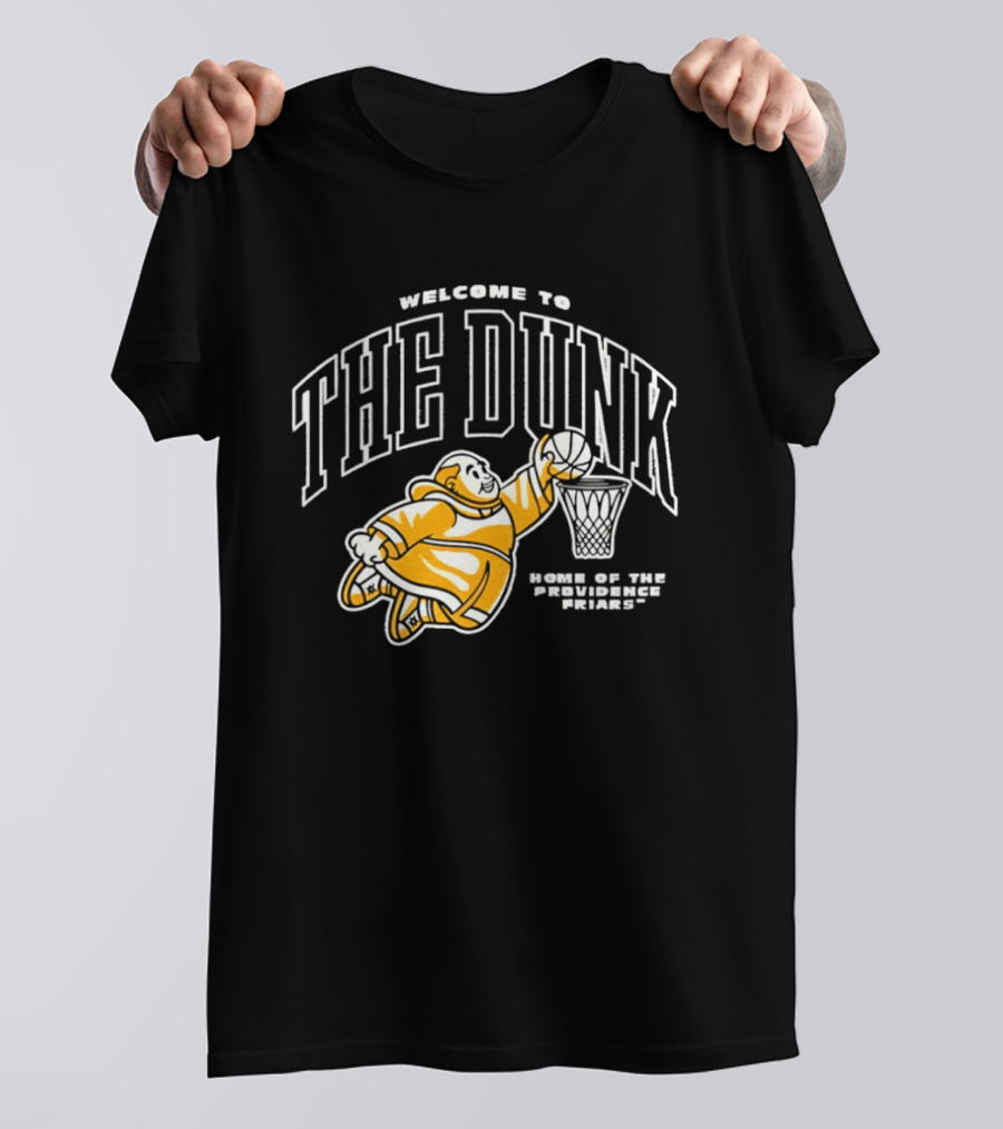 Welcome To The Dunk Home Of The Providence Friars Basketball Friar T-Shirt