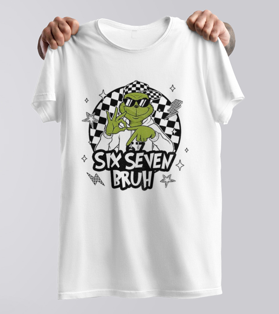Grinch Six Seven Bruh Meme Christmas T-Shirt