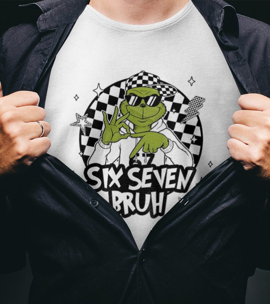 Grinch Six Seven Bruh Meme Christmas T-Shirt