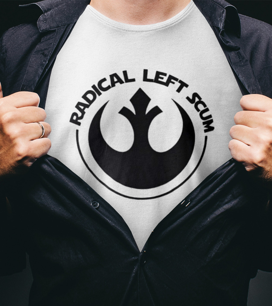 Radical Left Star Wars Rebel Alliance Scum T-Shirt