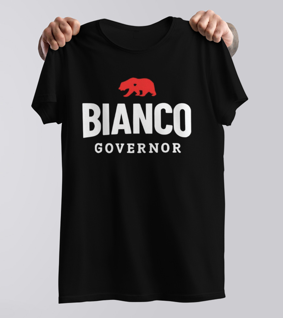 Bianco For Governor California Bear T-Shirt