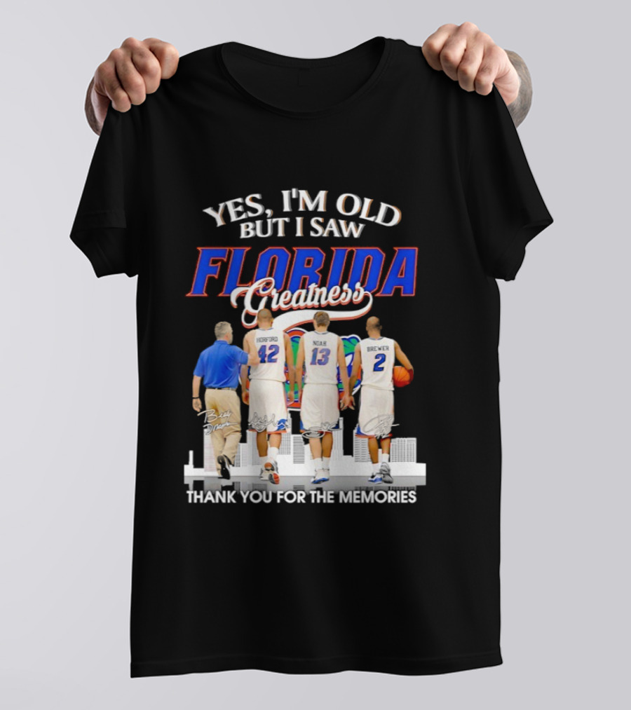 Yes I’m Old But I Saw Florida Greatness Thank You For The Memories Signatures T-Shirt