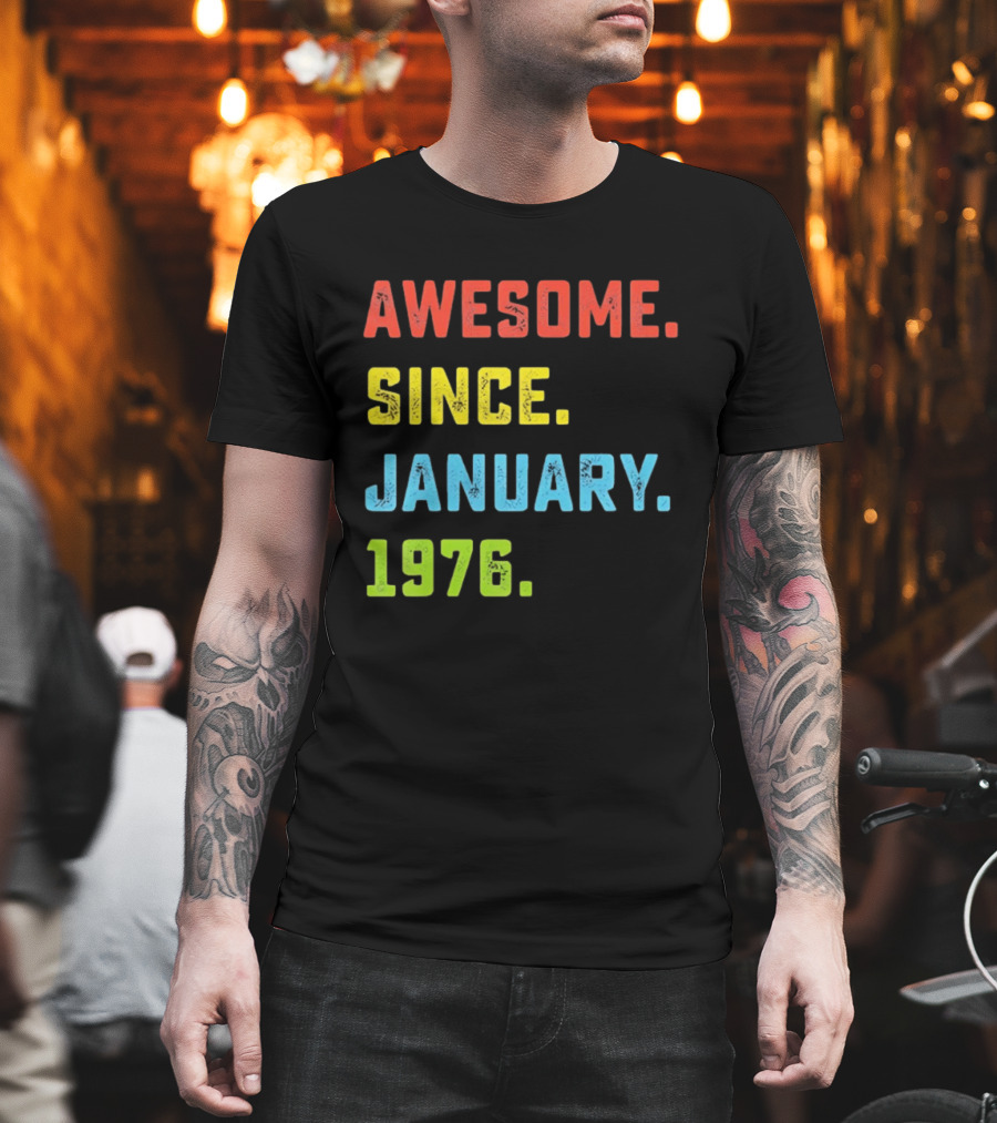 Awesome Since January 1976 50th Birthday Celebration T-Shirt