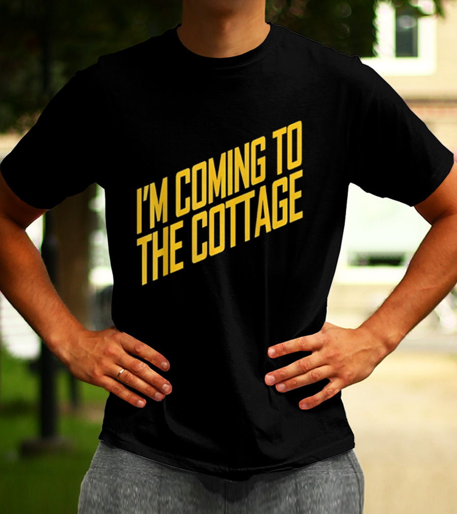 I'm Coming To The Cottage Cozy Escape Adventure T-Shirt