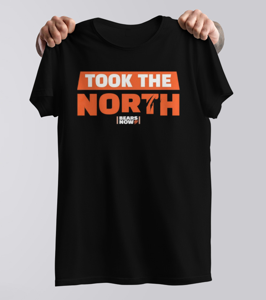 Chicago Bears Took The North Bears Now T-Shirt