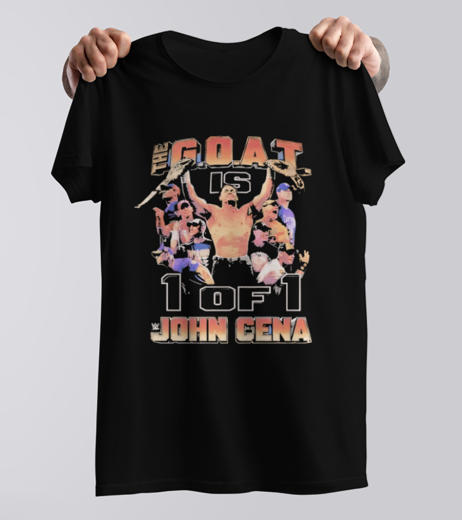 John Cena GOAT Is 1 Of 1 T-Shirt