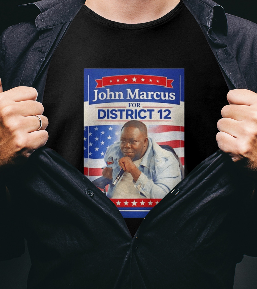 John Marcus For District 12 Election Campaign Patriotic T-Shirt