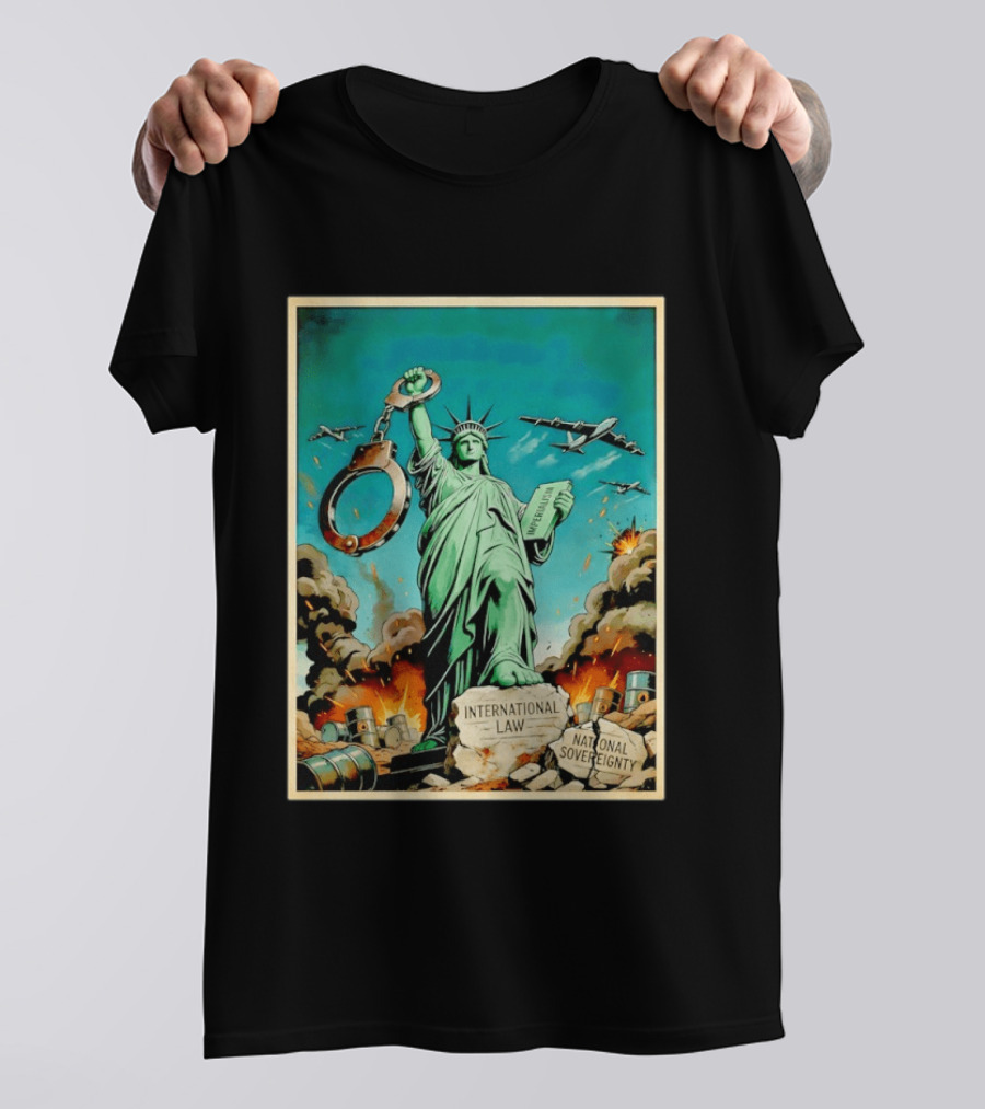 Statue Of Liberty Global Power Struggle International Law National Sovereignty T-Shirt