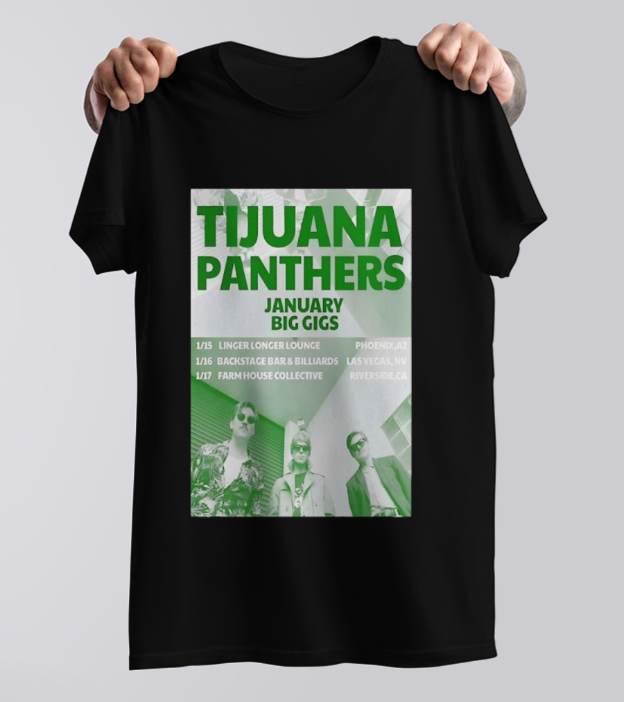 Tijuana Panthers January Big Gigs 2026 Phoenix AZ Las Vegas NV Riverside CA T-Shirt