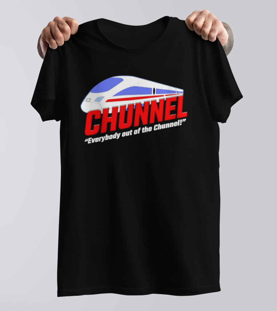 Chunnel Everybody Out Of The Chunnel Train T-Shirt