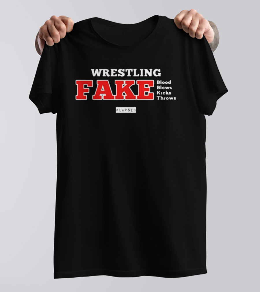 Wrestling Fake Blood Blows Kicks Throws Black Lapseo T-Shirt