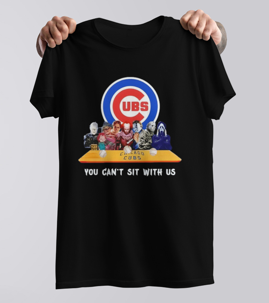 Horror Movie Characters You Can’t Sit With Us Chicago Cubs Halloween T-Shirt