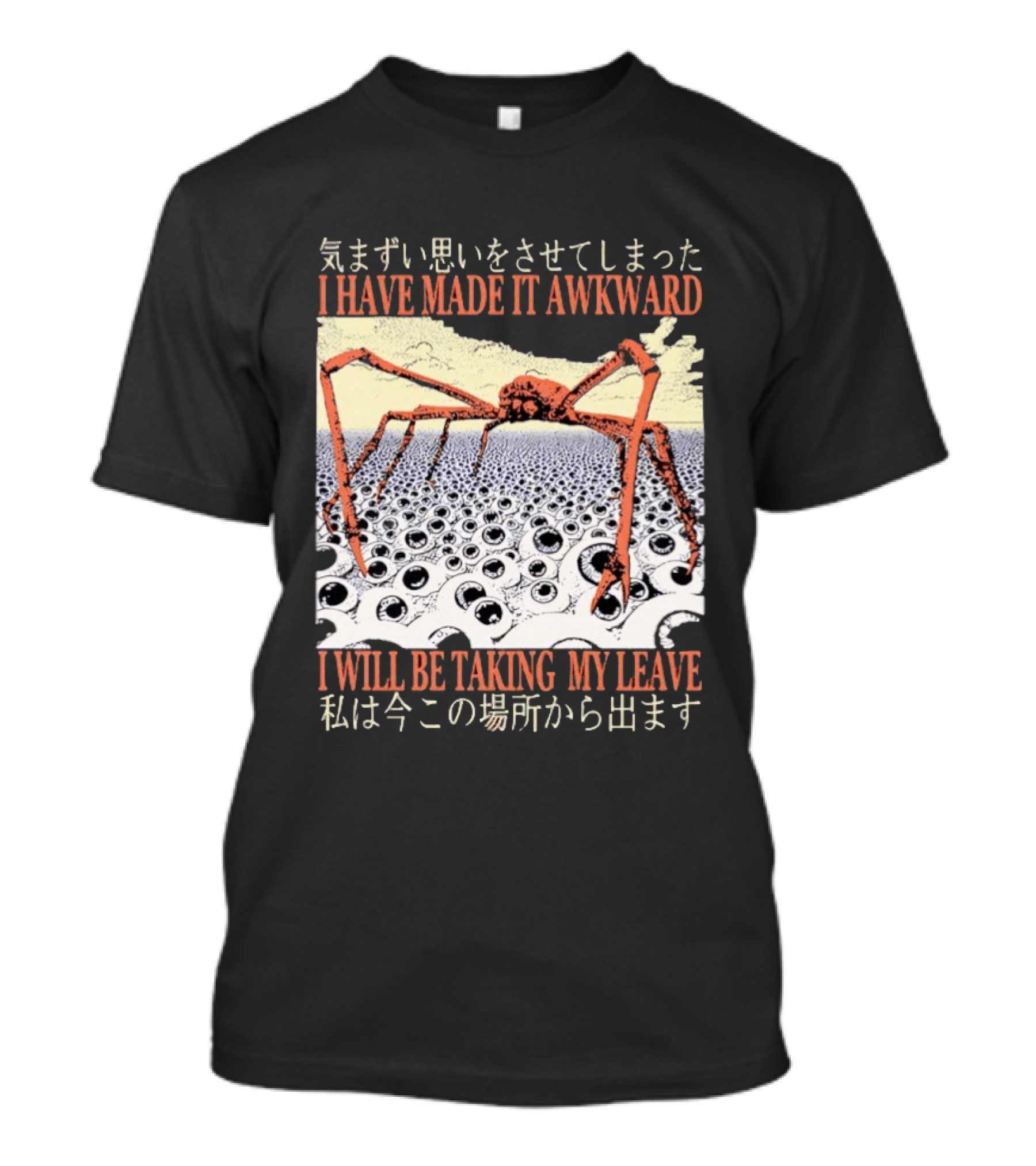 I Have Made It Awkward Vintage Japanese Spider Crab I Will Be Taking My Leave T-Shirt