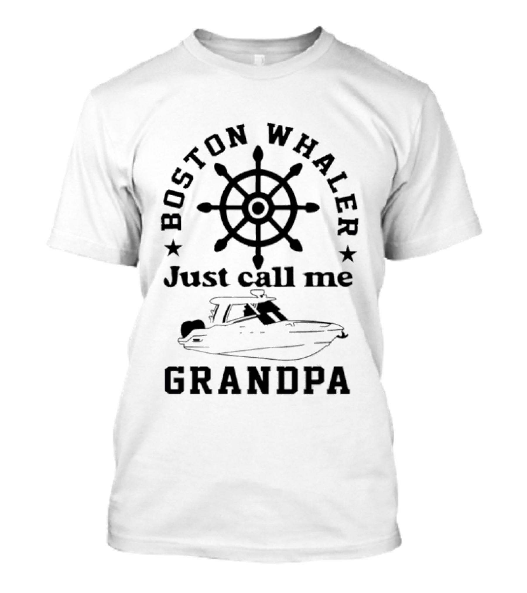 Boston Whaler Just Call Me Grandpa Boat Wheel Steering Motif T-Shirt