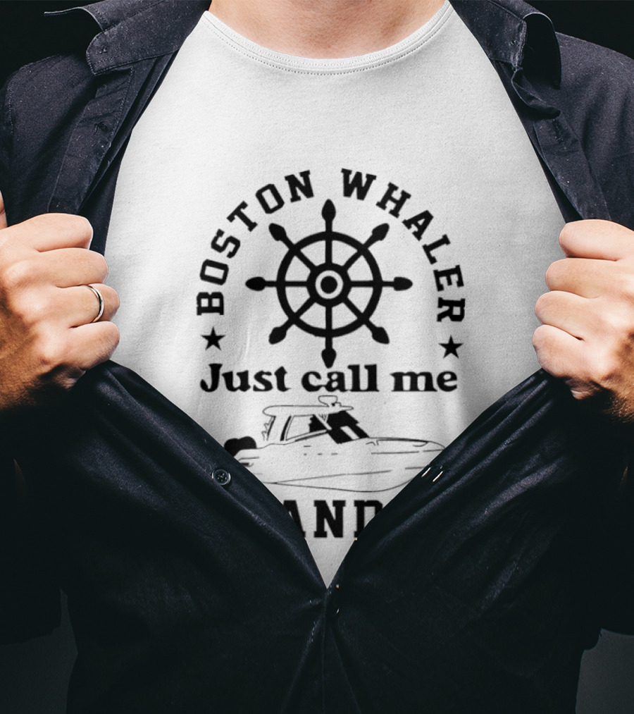 Boston Whaler Just Call Me Grandpa Boat Wheel Steering Motif T-Shirt