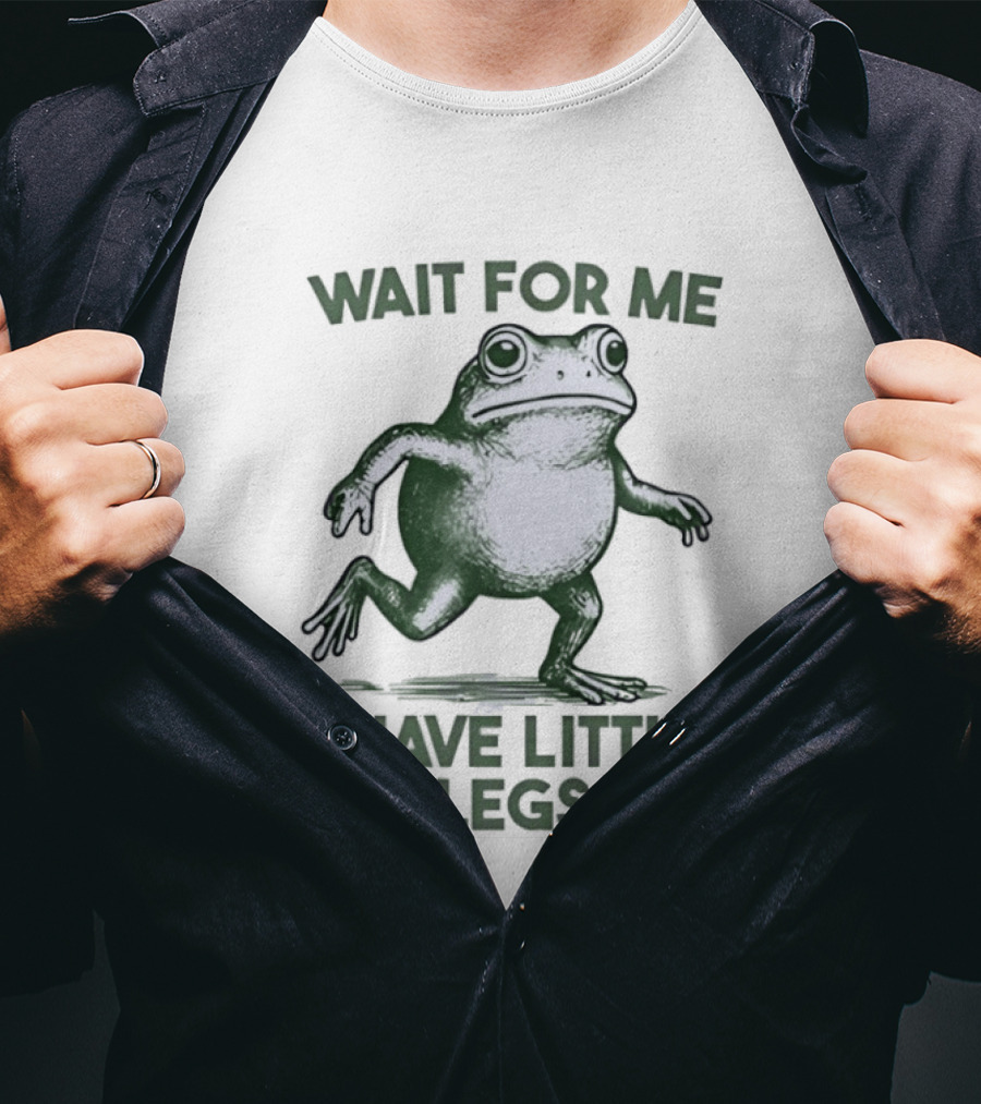 Vintage Frog Wait For Me I Have Little Legs T-Shirt