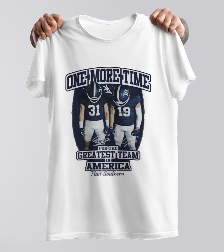 Georgia Southern Eagles One More Time Greatest Team In America Hail Southern T-Shirt