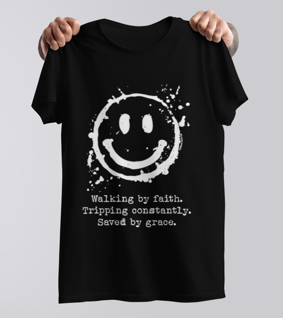 Smile Icon Splatter Walking By Faith Saved By Grace T-Shirt