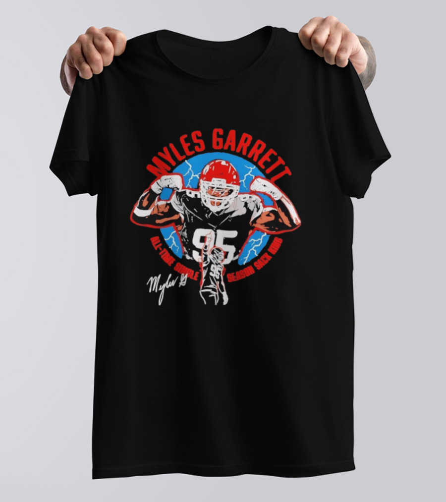 Myles Garrett 95 All Time Sacks Season Sack King 2026 T-Shirt