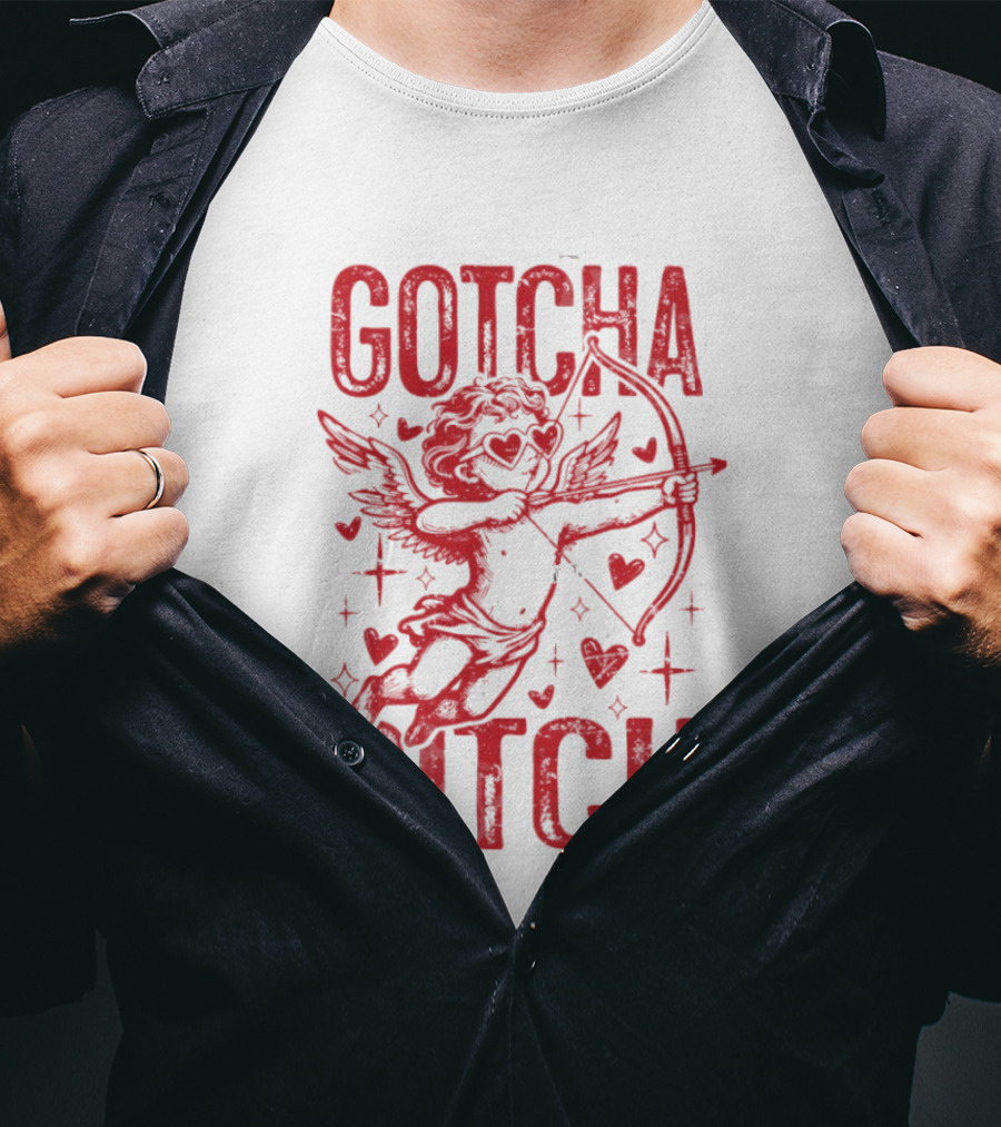 Gotcha Bitch Funny Valentines Day Cupid Bow Arrow Hearts T-Shirt