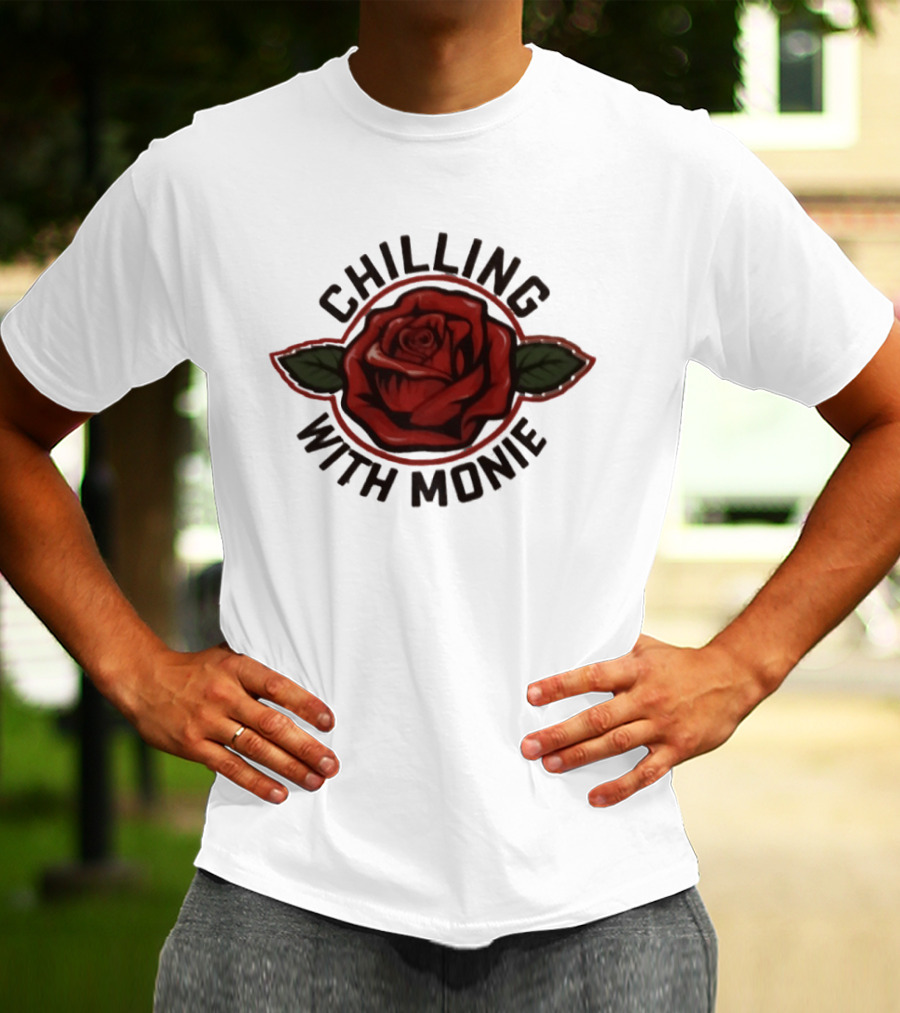 Chilling With Monie Red Rose T-Shirt