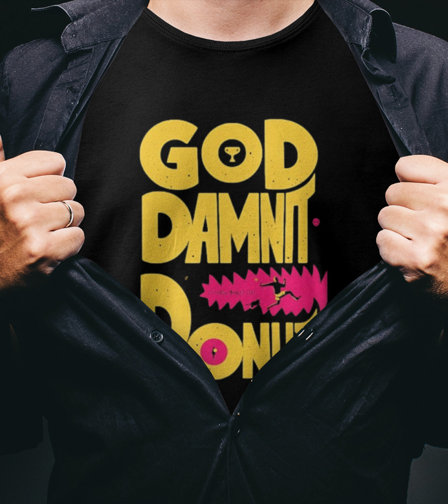 God Damnit Donut Dungeon Crawler Carl T-Shirt