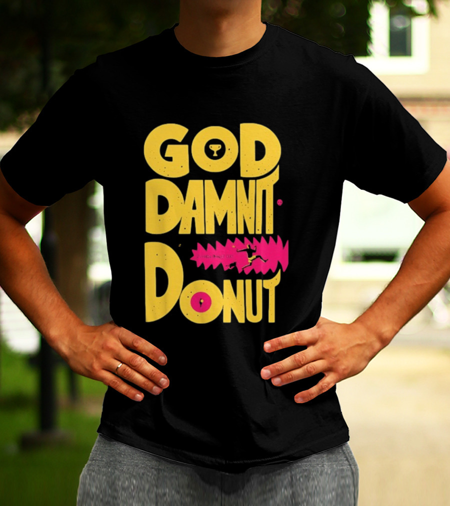 God Damnit Donut Dungeon Crawler Carl T-Shirt