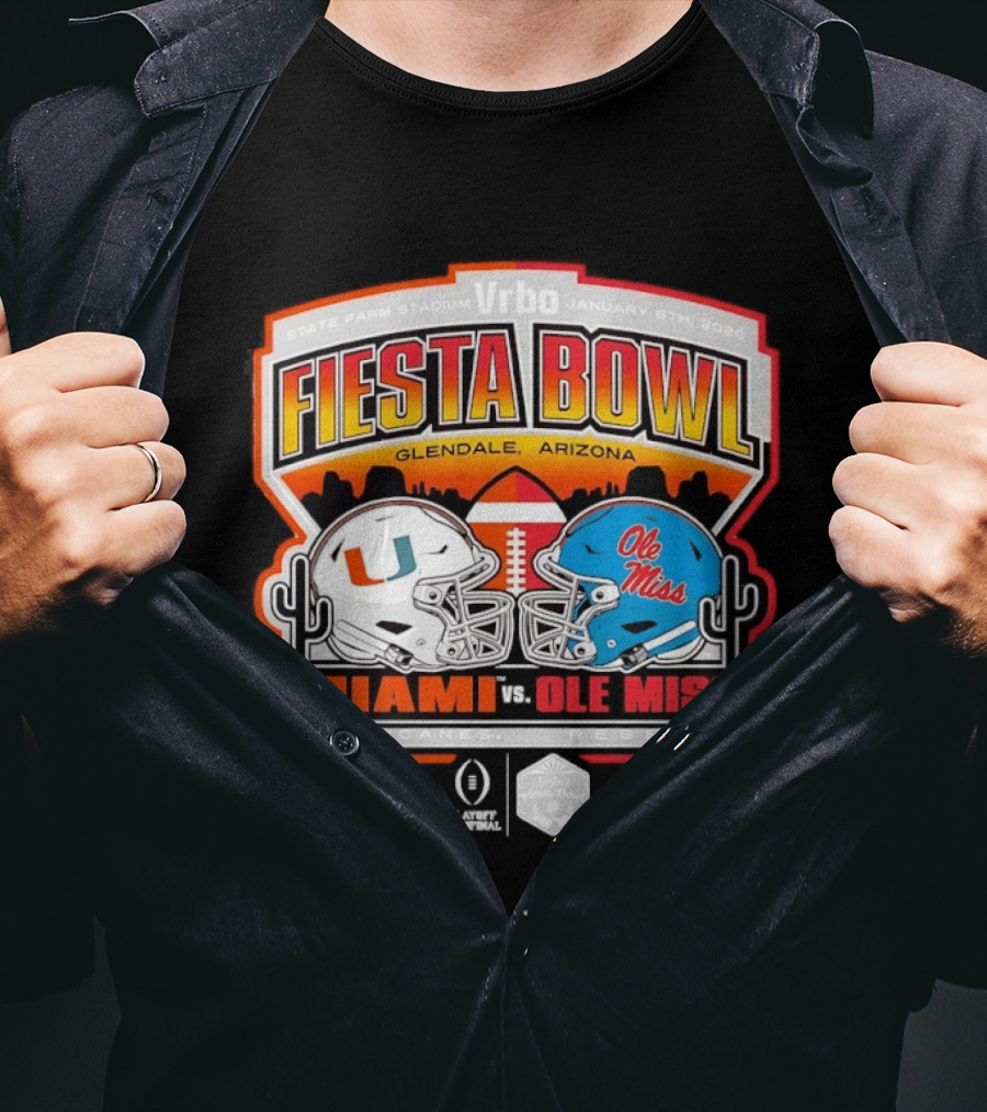State Farm Stadium Vrbo Fiesta Bowl January 8th 2026 Glendale Arizona Miami Hurricanes Vs Ole Miss Rebels CFP T-Shirt