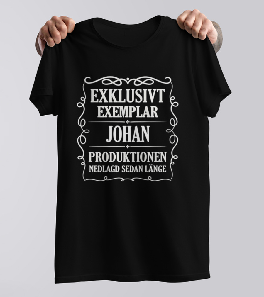 Exklusivt Exemplar Johan Produktionen Nedlagd Sedan Länge T-Shirt