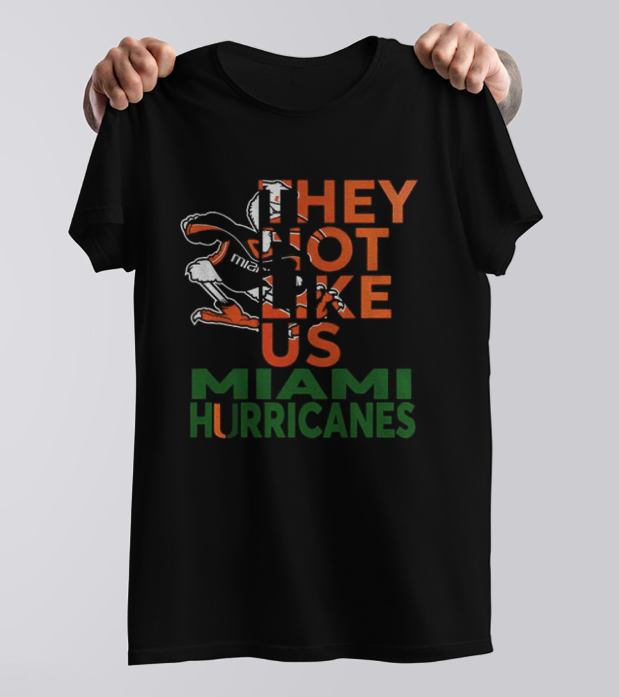 They Not Like Us Miami Hurricanes T-Shirt